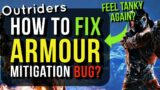 Outriders – HOW TO FIX THE ARMOUR MITIGATION BUG?! FEEL TANKY AGAIN?! Try this post patch 1.04!