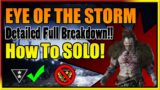 Outriders | How To Solo Eye of The Storm!! | EOTS Full Detailed Breakdown!