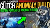 Outriders: INSANE GLITCHED ANOMALY TRICKSTER BUILD – EASY 600k+ – Best Anomaly Build – Use This Now
