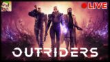 Outriders Let's Play Live Part 7 No seriously we are finishing this – Key Provided