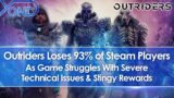 Outriders Loses 93% of Steam Players As Game Struggles With Severe Technical Issues & Stingy Rewards