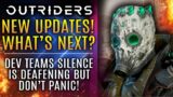 Outriders News Update – Next Big Step…Dev Team's Silence is Deafening But Don't Panic! Here's Why!
