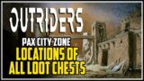 Outriders Pax City All Loot Chest Locations