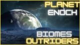 Outriders Planet Enoch Biomes!