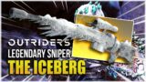 Outriders | THIS LEGENDARY SNIPER IS INSANE – THE ICEBERG | How to farm the Legendary sniper