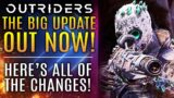Outriders – The BIG UPDATE Is OUT NOW! Here's What Has Changed!