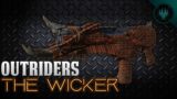 Outriders: The Wicker | 60 Second Review
