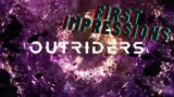 Outriders gameplay first impression and review rant
