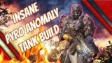 Outriders pyromancer acari anomaly tank build – insane strongest surviving damage best in CT15 gold
