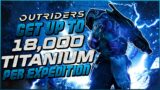 *THIS IS NOT A GLTICH* Outriders – Get 18,000 Titanium per Expedition