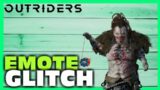 Emote Glitch | Outriders | Outriders Glitch