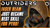FASER BEAM GOT BUFFED AND ONE SHOTS EVERYTHING | Outriders Patch Testing | Pyromancer Build Update