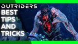 OUTRIDERS TIPS AND TRICKS : Things Wish I Knew Before Outriders Endgame