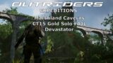 Outriders Expeditions – Marshland Caverns (CT15 Gold Solo FAIL) – Devastator