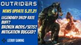 Outriders News Update 5.27.21 Legendary Drop Rate Increase? DMG Mitigation Issues Broken Mods & Sets