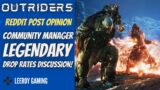 Outriders News Update Community Manager Legendary Drop Rate Reddit Post Discussion Opinion