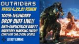 Outriders Patch Review for 6.22.21 100% Legendary Drop Buff LIVE! Anti-Duplication System Bad?