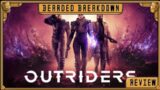 Outriders Review by BeardedBreakdown