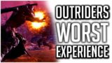 The WORST Outriders Experience I Have EVER Had! | This Game is BROKEN to its CORE