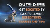 Outriders Carries & Help
