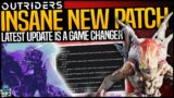 INSANE NEW PATCH FOR OUTRIDERS – This Is A Game Changer – Massive Character Buffs & Much More