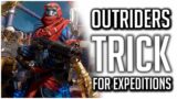 MUST WATCH Best Expedition Trick in Outriders! | EASY Gold Times ANY TIER (Tips & Tricks)