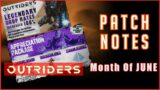 OUTRIDERS | All Patch Notes released for JUNE | Appreciation Pack, Legendary Drops Increase and more
