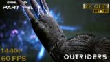 OUTRIDERS Gameplay Walkthrough Part 23 [QHD HDR 60 FPS PC]