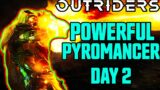 OUTRIDERS// ULTIMATE PYROMANCER BUILD PLAYTHROUGH//BEST EXPEDITIONS FOR BEGINNING BUILDS// DAY 2
