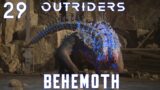 Outriders Ep.29 – Behemoth