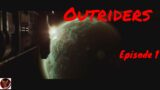 Outriders Episode 1 Cinematic series