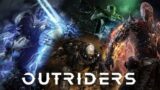 Outriders – Four End Game  Anomaly Builds : One for Each Class