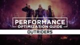 Outriders – How to Reduce/Fix Lag and Boost & Improve Performance