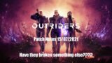 Outriders: July 15th Patch Notes – Borealis set STILL Broken????