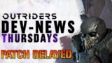 Outriders: New Patch Is Delayed! State Of Stadia & More (Outriders News)