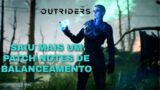 Outriders – Patch Notes Balanceamento