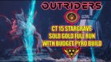 Outriders | Showcase Budget Pyromancer Build | Stargrave Full Solo CT15 Gold Run