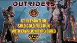 Outriders | Showcase Lava Lich Pyromancer Build | Frontline Full Solo CT15 Gold Run