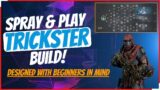 Outriders: The Spray & Play Trickster Build (Beginner Friendly)