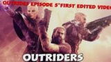 Outriders ps5 episode 5