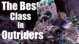 This is The Best Class to Pick in Outriders|Outriders