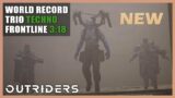 Outriders | World Record Trio | Techno | Frontline | Speedrun – 3:18 | 1440P 60FPS