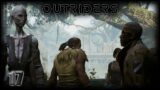 Frontier and Beyond (Co Op) | Outriders – Part 17