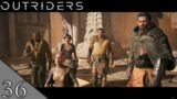 Lets Play Outriders Part 36 – Caravel (BLIND)