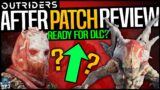 OUTRIDERS – AFTER PATCH REVIEW – GOOD OR STILL BAD? – Ready For DLC & New Content?