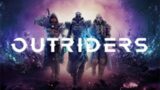 OUTRIDERS | CAN'T SLEEP STREAM | FIRST TIME FRESH PLAYTHROUGH | PART II
