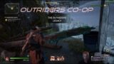 OUTRIDERS CO-OP | Showing a friend this amazing game | Mission and Expedition