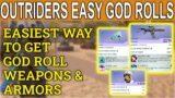 OUTRIDERS Easiest Way To Get God Roll Weapons And Armors
