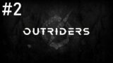 OUTRIDERS Gameplay Walkthrough Part 2 [Xbox One S] – No Commentary