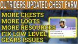 OUTRIDERS UPDATED Chest Farm- More Chests, More Epic Loots & How To  Get Highest Level Loots